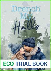 Drench My Halls: A Small Town Romance Standalone