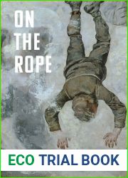On the Rope: A Hero|s Story