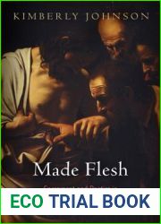Made Flesh: Sacrament and Poetics in Post-Reformation England