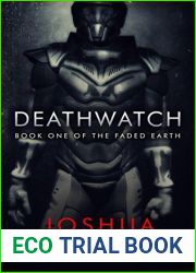 Deathwatch (The Faded Earth, #1)