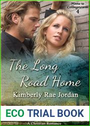 The Long Road Home (Home to Collingsworth #4)
