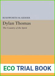 Dylan Thomas: The Country of the Spirit (Princeton Legacy Library, 1543)