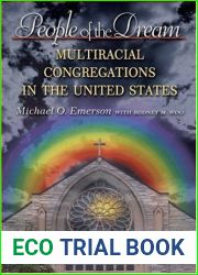 People of the Dream: Multiracial Congregations in the United States