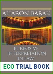 Purposive Interpretation in Law