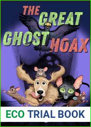 The Great Ghost Hoax (The Great Pet Heist #2)