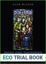 Highland Shepherd: James MacGregor, Father of the Scottish Enlightenment in Nova Scotia