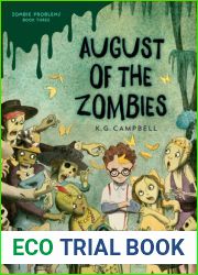 August of the Zombies (Zombie Problems)