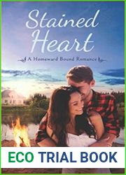 Stained Heart (Homeward Bound #3)