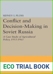 Conflict and Decision-Making in Soviet Russia