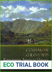 Common Ground: Reimagining American History.