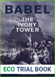 Babel and the Ivory Tower: The Scholar in the Age of Science