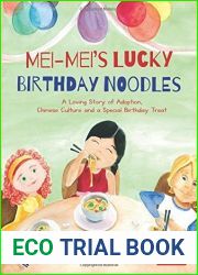 Mei-Mei|s Lucky Birthday Noodles: A Loving Story of Adoption, Chinese Culture and a Special Birthday Treat by Shan-Shan Chen (2014-08-26)