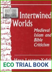Intertwined Worlds (Princeton Legacy Library, 200)