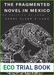 The Fragmented Novel in Mexico