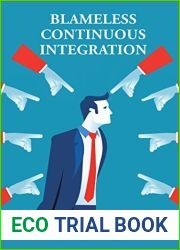 Blameless Continuous Integration: A Small Step Towards Psychological Safety of Agile Teams