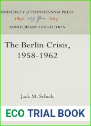 The Berlin Crisis, 1958-1962 (Anniversary Collection)