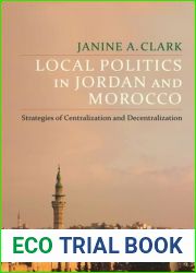 Local Politics in Jordan and Morocco