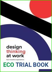 Design Thinking at Work: How Innovative Organizations are Embracing Design