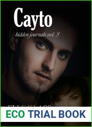Cayto: St. Augustine Novellas (hidden journals Book 3)