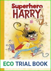 The Wild Field Trip (Superhero Harry)