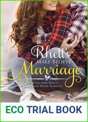 Rhett|s Make-Believe Marriage (Seven Sons Ranch in Three Rivers Romance #1)