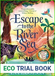 Escape to the River Sea