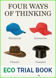 Four Ways of Thinking: A Journey into Human Complexity