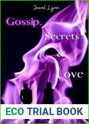 Gossip, Secrets and Love