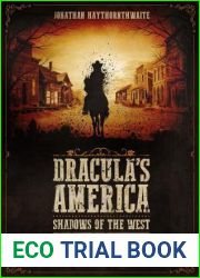 Dracula|s America: Shadows of the West: Hunting Grounds