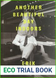 Another Beautiful Day Indoors