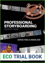 Professional Storyboarding: Rules of Thumb