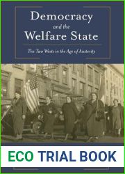 Democracy and the Welfare State: The Two Wests in the Age of Austerity