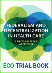 Federalism and Decentralization in Health Care: A Decision Space Approach
