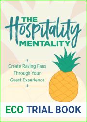 The Hospitality Mentality: Create Raving Fans Through Your Guest Experience