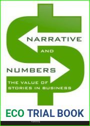 Narrative and Numbers: The Value of Stories in Business