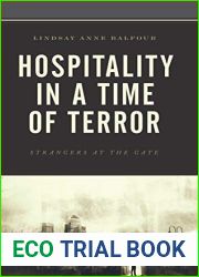 Hospitality in a Time of Terror: Strangers at the Gate