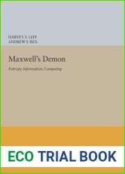Maxwell|s Demon: Entropy, Information, Computing (Princeton Series in Physics, 49)