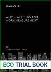 Work, workers, and work measurement