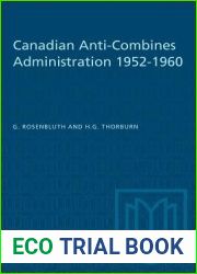 Canadian Anti-Combines Administration 1952-1960 (Heritage)