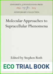 Molecular Approaches to Supracellular Phenomena (Developmental Biology Series)