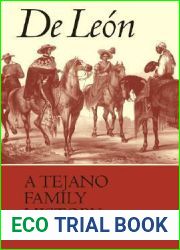 De Leon, a Tejano Family History