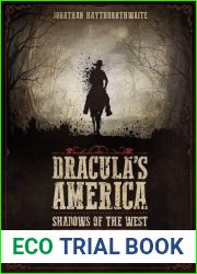 Dracula|s America: Shadows of the West: A Wargame