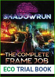 Shadowrun: The Complete Frame Job