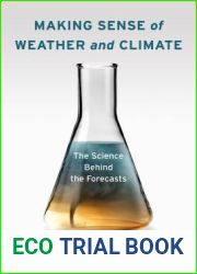 Making Sense of Weather and Climate: The Science Behind the Forecasts