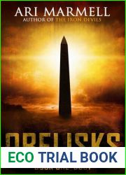 Obelisks, Book One