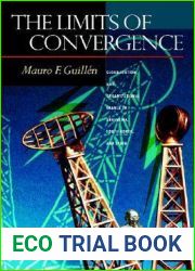 The Limits of Convergence: Globalization and Organizational Change in Argentina, South Korea, and Spain