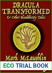Dracula Transformed and Other Bloodthirsty Tales