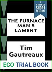 The Furnace Man|s Lament (Kindle Single) (A Vintage Short)