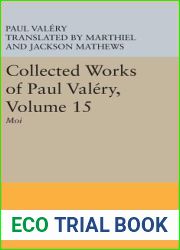 Collected Works of Paul Valery, Volume 15: Moi