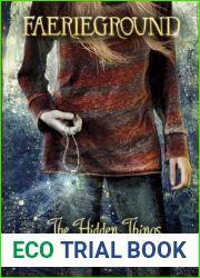 The Hidden Things (Faerieground, #9)